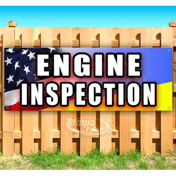 Engine Inspection 13 oz Vinyl Banner With Metal Grommets