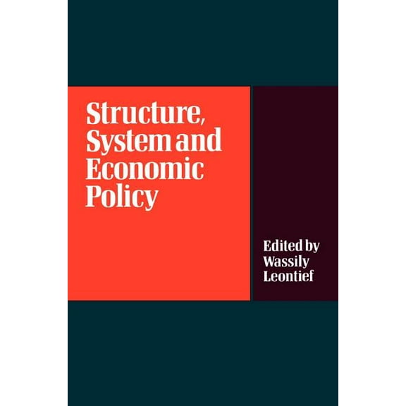 Structure, System and Economic Policy, (Paperback)