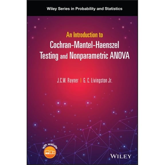 Wiley Probability and Statistics An Introduction to Cochran-Mantel-Haenszel Testing and Nonparametric Anova, (Hardcover)