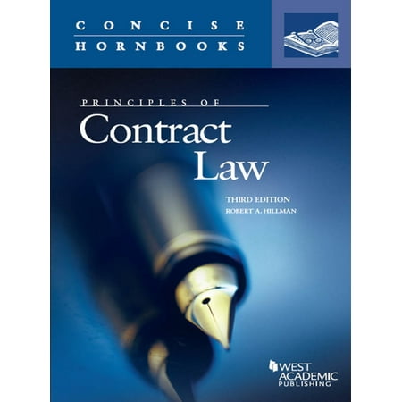 Principles of Contract Law, 3d (Concise Hornbook Series) - (Best Law School Hornbooks)