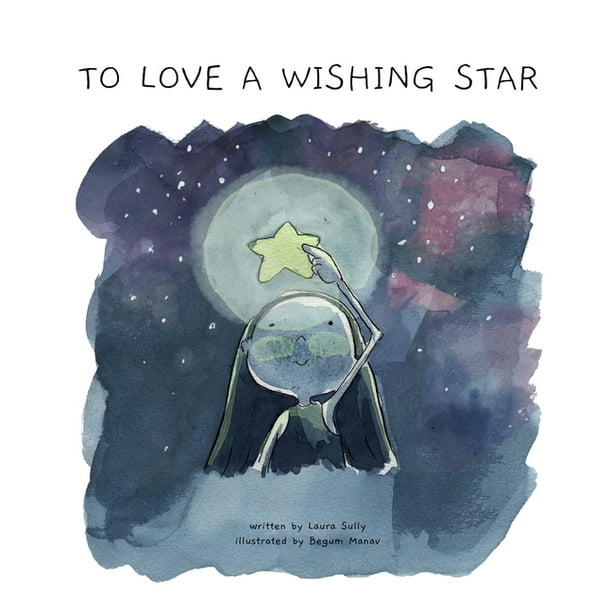 To Love A Wishing Star Law Of Attraction Tales Paperback Walmart Com Walmart Com