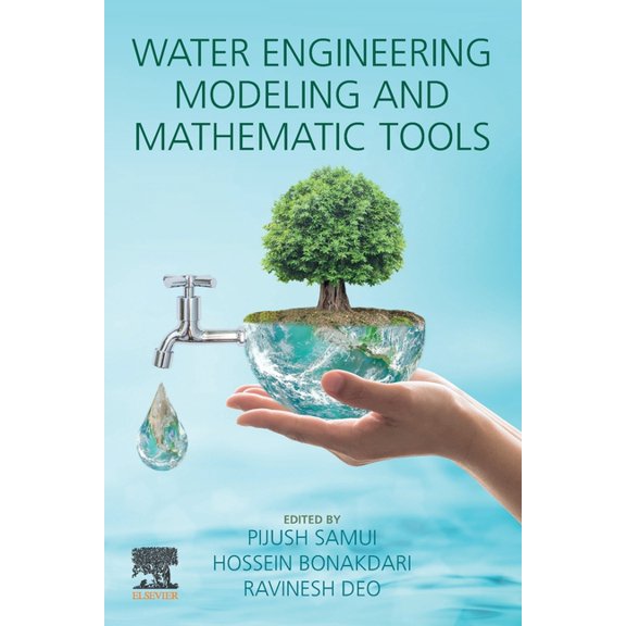 Water Engineering Modeling and Mathematic Tools, (Paperback)