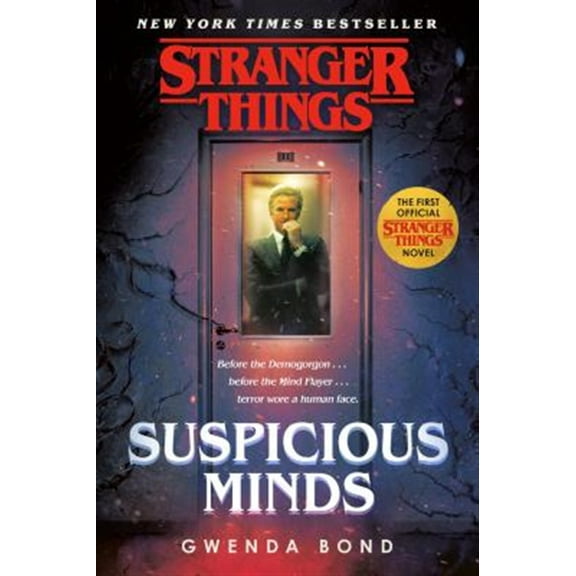 Pre-Owned Stranger Things: Suspicious Minds: The First Official Stranger Things Novel (Paperback) 1984819607 9781984819604