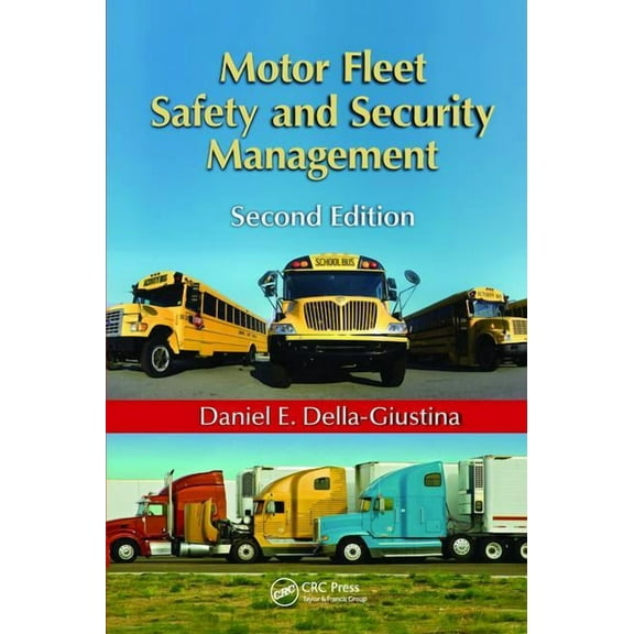 Motor Fleet Safety and Security Management, (Paperback)