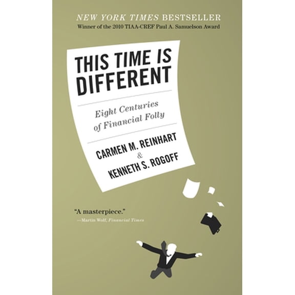Pre-Owned This Time Is Different: Eight Centuries of Financial Folly (Hardcover) 0691142165 9780691142166