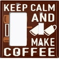 thumbnail image 2 of Metal Light Switch Wall Plate Outlet Cover (Keep Calm And Make Coffee Brown - Single Rocker Single Toggle), 2 of 2