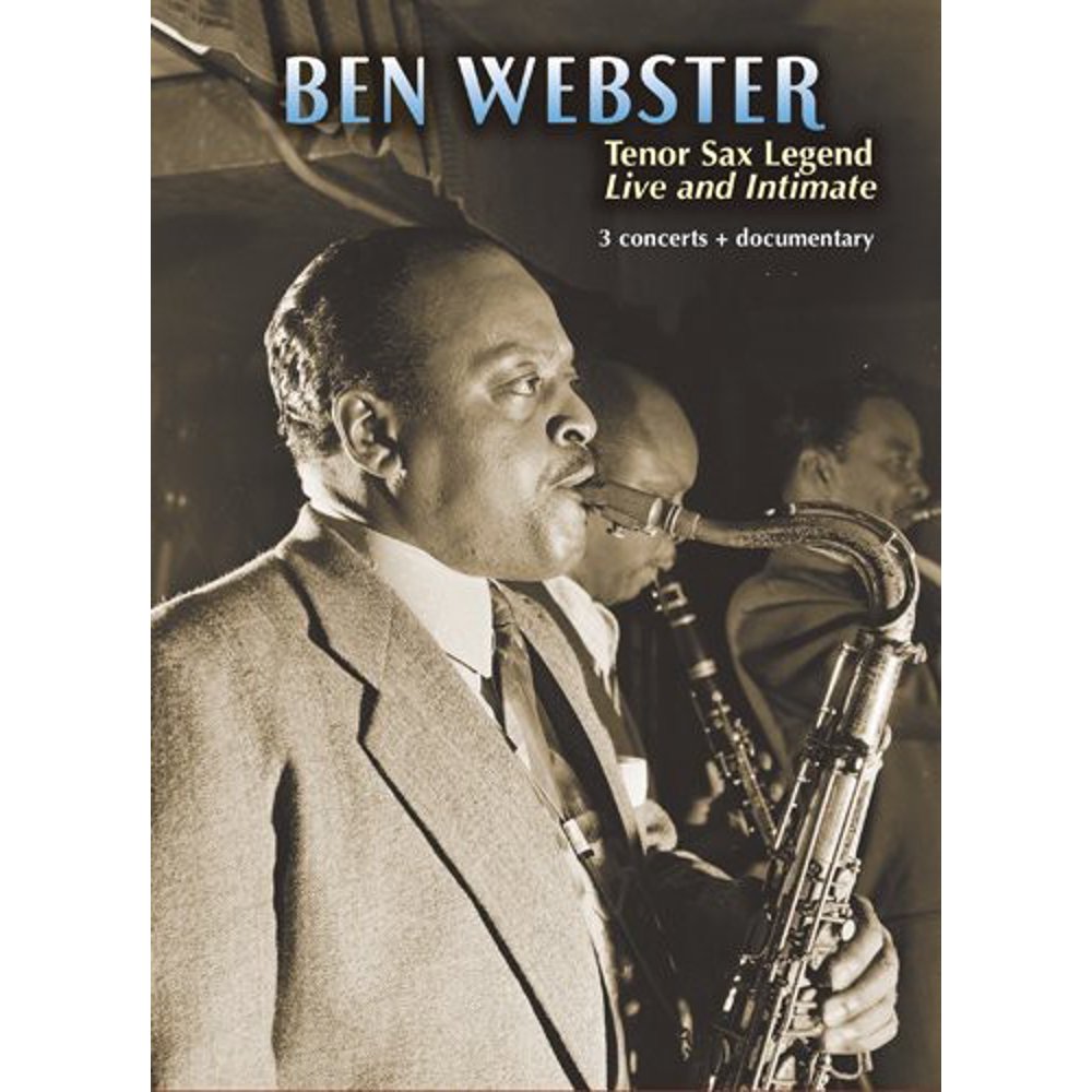 Ben ster Tenor Sax Legend, Live and Intimate (DVD)