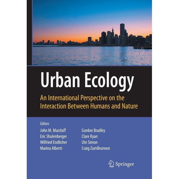Urban Ecology: An International Perspective on the Interaction Between Humans and Nature, (Paperback)