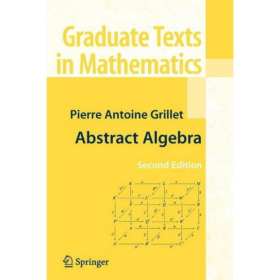 Graduate Texts in Mathematics Abstract Algebra, Book 242, (Paperback)