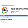 thumbnail image 2 of Anti-Theft Relay Connector - Compatible with 1997 - 1999, 2001 Dodge Ram 2500 1998, 2 of 2