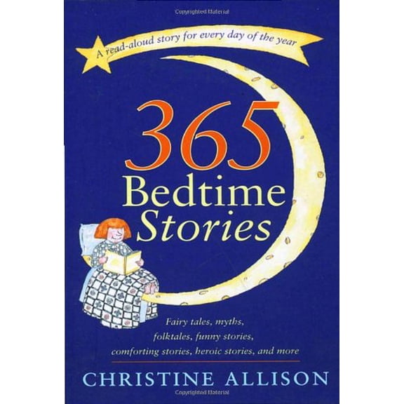 Pre-Owned 365 Bedtime Stories (Hardcover) 0767900960 9780767900966