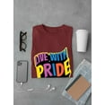 thumbnail image 3 of Live With Pride Banner T-Shirt Men -Smartprints Designs, Male 5X-Large, 3 of 4