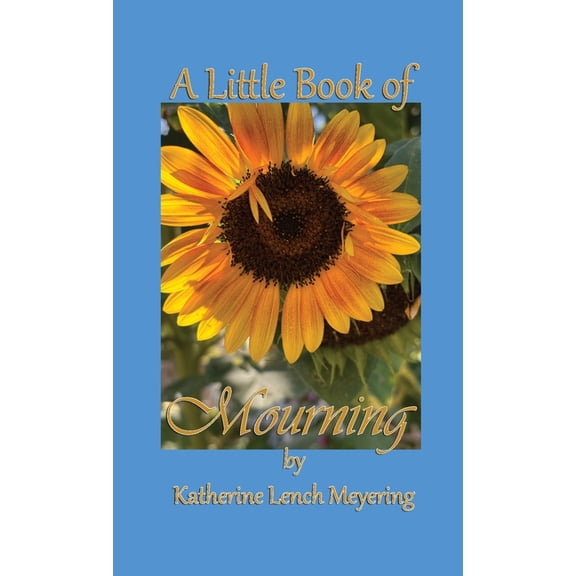 A Little Book of Mourning, (Paperback)
