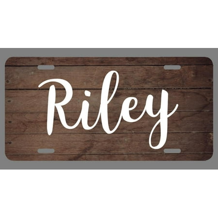 Riley Name Wood Style License Plate Tag Vanity Novelty Metal | UV Printed Metal | 6-Inches By 12-Inches | Car Truck RV Trailer Wall Shop Man Cave |