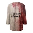 thumbnail image 5 of PYUEXIA I'm Fine Shirt Womens Tops 3/4 Sleeve Crew Neck Splatter Blood Letter Halloween T Shirts Help Bloody 2024 Three Quarter Length Shirts White XL, 5 of 5