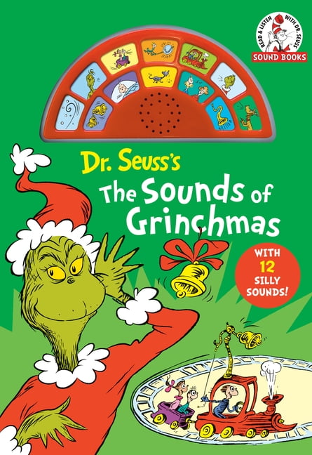 Dr. Seuss Sound Books: Dr Seuss's the Sounds of Grinchmas : With 12 Silly Sounds! (Board book)