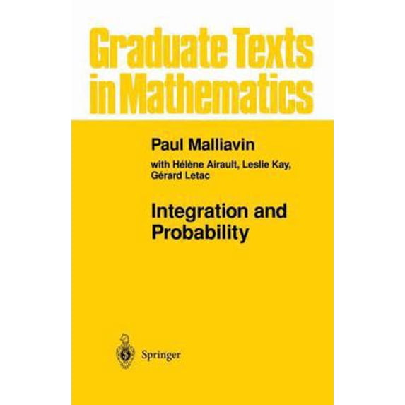 Pre-Owned Integration and Probability (Hardcover) 0387944095 9780387944098
