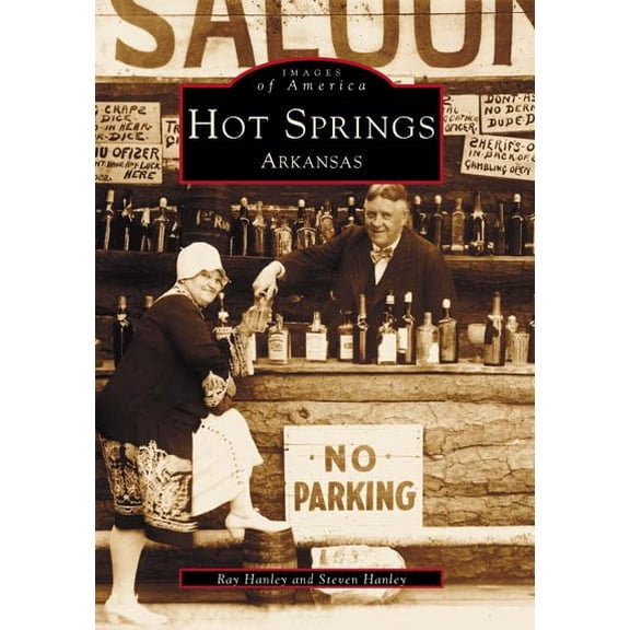 Pre-Owned Hot Springs, Arkansas (Paperback) 0738508853 9780738508856