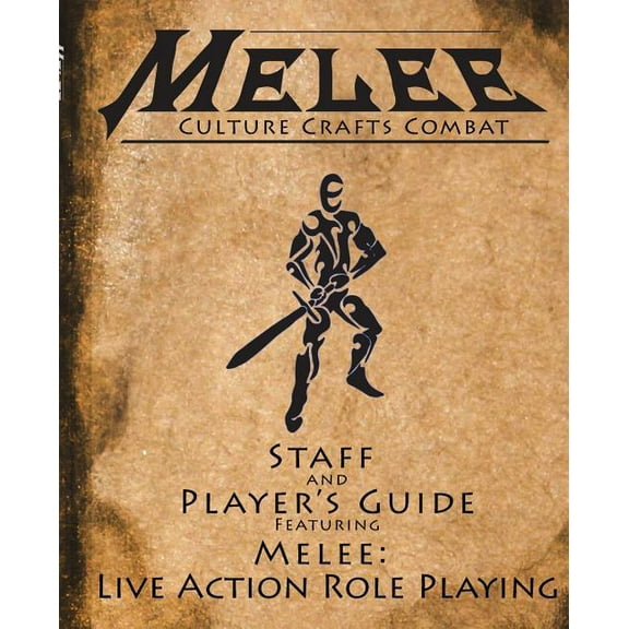 Melee: The Staff and Player's Guide (Paperback)