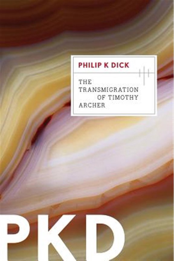 Pre-Owned The Transmigration of Timothy Archer: 3 (Valis Trilogy) Paperback