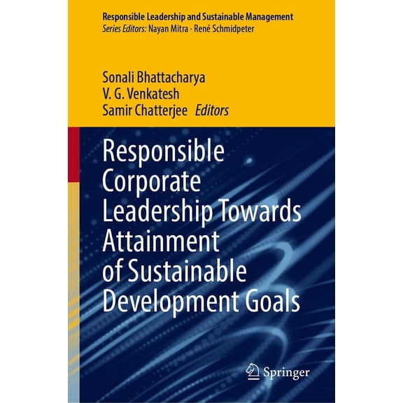 Responsible Leadership and Sustainable M Responsible Corporate Leadership Towards Attainment of Sustainable Development Goals, (Hardcover)