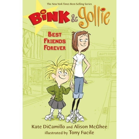 Pre-Owned Bink and Gollie: Best Friends Forever : (a Tale of Friendship, Roller Skates, and Big Adventure - an Illustrated Transitional Reader for Kids Ages 6-9 in Grades 1-4) (Hardcover) 978076363...