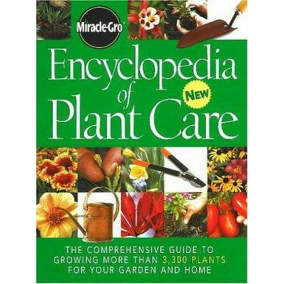 Pre-Owned Encyclopedia Of Plant Care (Hardcover) 0696220083 9780696220081