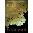 thumbnail image 1 of Kill the Dead (A Sandman Slim Novel, Bk. 2), 1 of 2