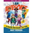 thumbnail image 2 of I Am Awesome!: A Healthy Workbook for Kids, 2 of 2