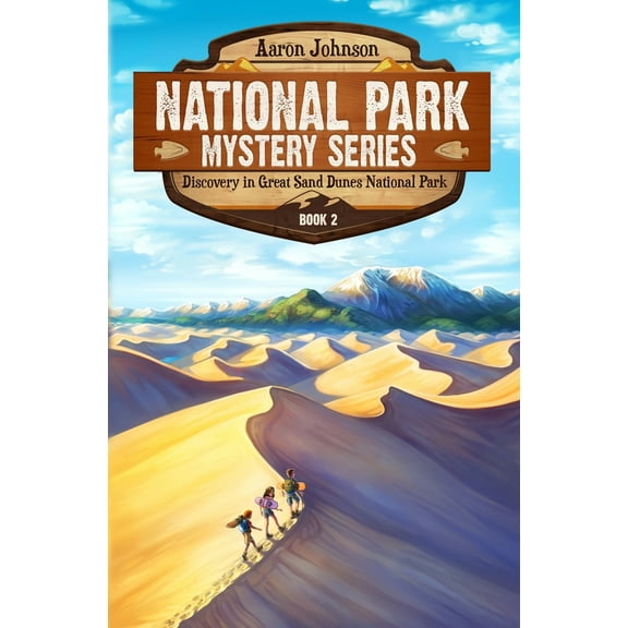 Pre-Owned Discovery in Great Sand Dunes National Park: A Mystery Adventure in the National Parks (Paperback) 0989711676 9780989711678