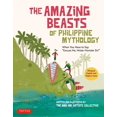 thumbnail image 1 of Pre-Owned The Amazing Beasts of Philippine Mythology: When You Have to Say: Excuse Me, Mister Monster Sir! (Bilingual English and Filipino Texts) (Paperback) 0804856672 9780804856676, 1 of 1