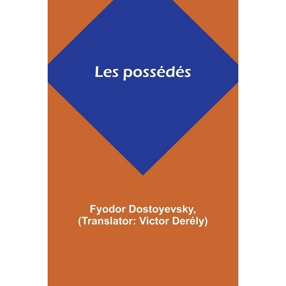 Les possédés, (Paperback)