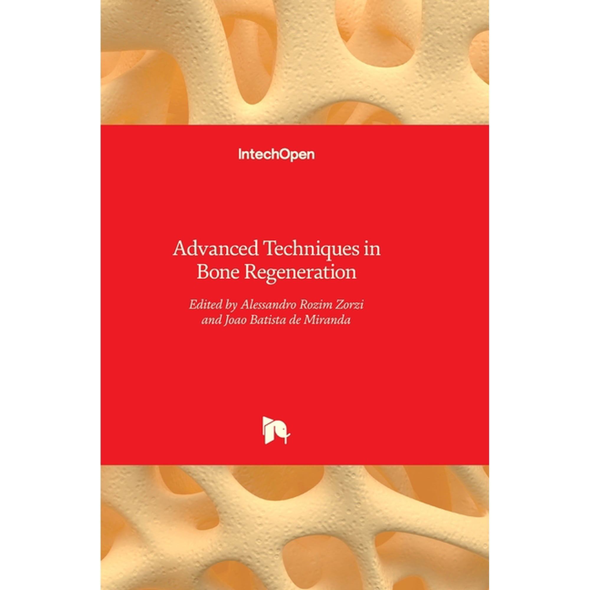Advanced Techniques in Bone Regeneration (Hardcover)