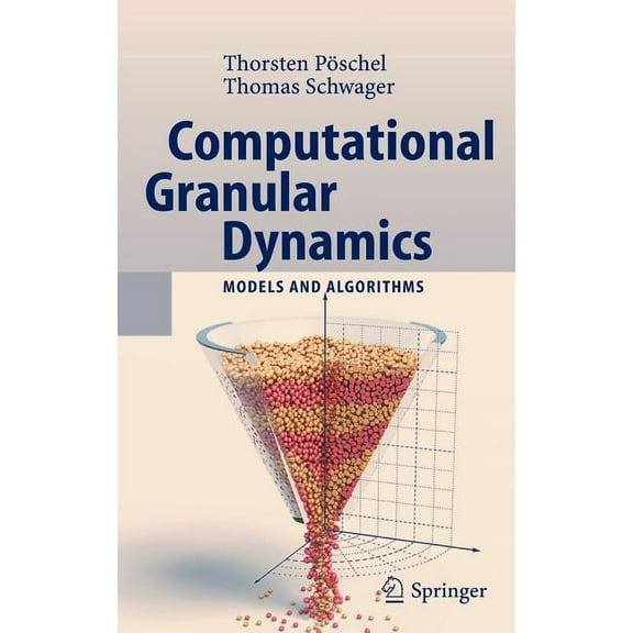Computational Granular Dynamics: Models and Algorithms, (Hardcover)