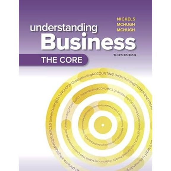 Pre-Owned Loose-Leaf Edition Understanding Business: The Core Paperback