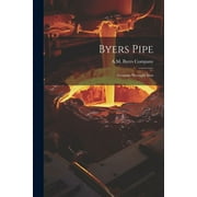 Byers Pipe: Genuine Wrought Iron (Paperback)