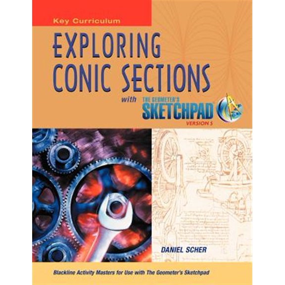 Pre-Owned Sketchpad Activity Modules: The Geometer's Sketchpad, Exploring Conic Sections (Paperback)