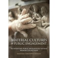 thumbnail image 2 of Material Cultures dans l'Engagement Public: Ré-Inventer l'Archéologie Publique dans les collections de Musées, 2 of 3