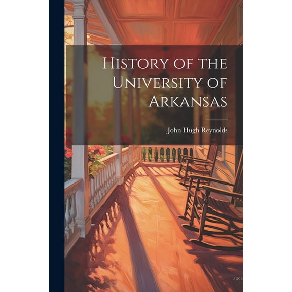 History of the University of Arkansas (Paperback)