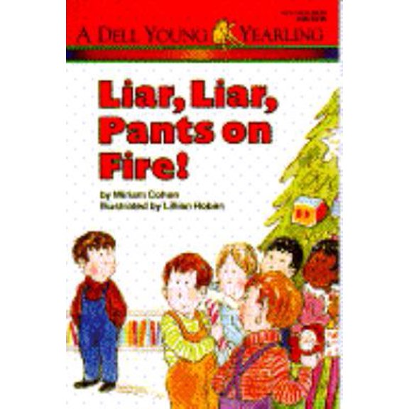 Pre-Owned LIAR, LIAR PANTS ON FIRE! (Paperback) 0440447550 9780440447559