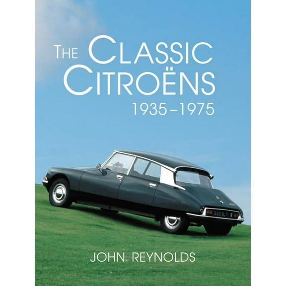The Classic Citroens, 1935-1975 (Paperback)