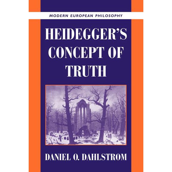 Modern European Philosophy Heidegger's Concept of Truth, (Paperback)
