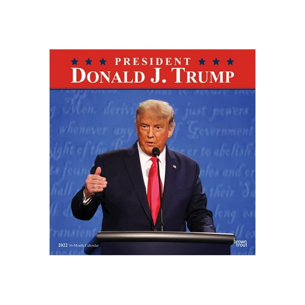 President Donald J. Trump 2022 Wall Calendar - Walmart.com