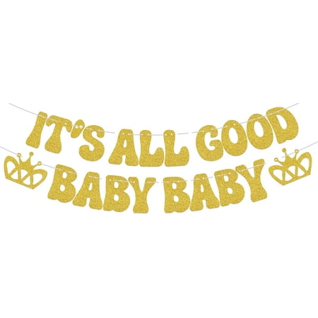 It's All Good Baby Baby Banner 90s Hip Hop Party Decorations Golden Birthday Gender Reveal Party Supplies Gold Glitter
