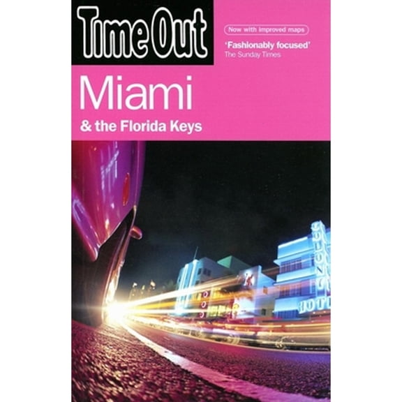 Time Out Miami & the Florida Keys: Time Out Miami & the Florida Keys (Edition 4) (Paperback)