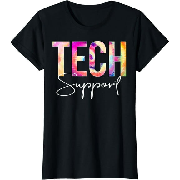Tech Support Tie Dye Back To School women appreciation T-Shirt