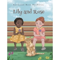 Lily and Rose, (Hardcover)