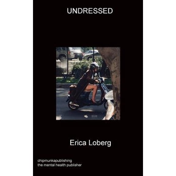 Pre-Owned UNDRESSED Paperback Erica Loberg