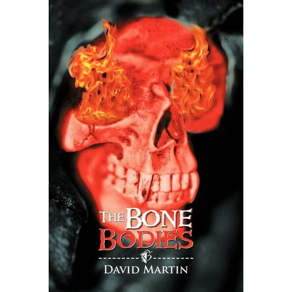 The Bone Bodies (Paperback)