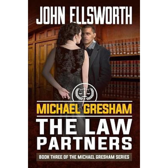 Pre-Owned The Law Partners (Michael Gresham) (Paperback) 1539789764 9781539789765